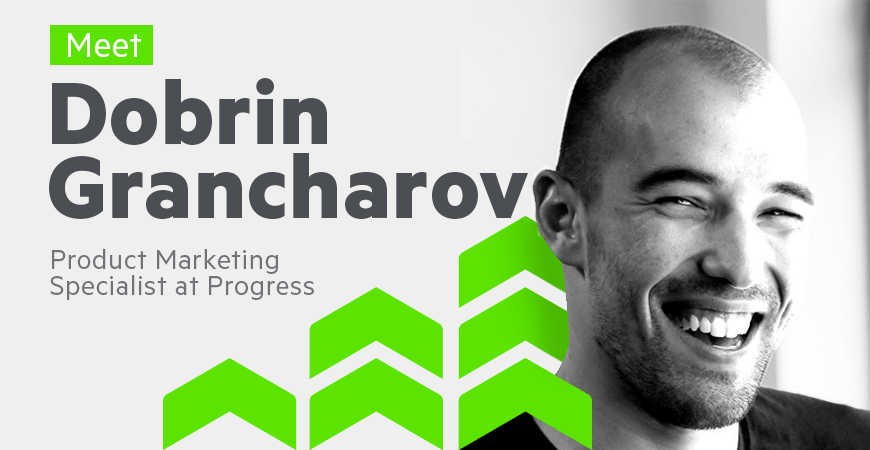 Meet Dobrin Grancharov, Product Marketing Specialist at Progress-2_870x450
