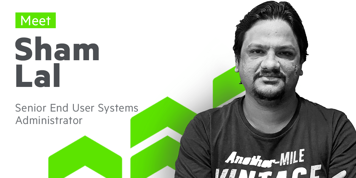 Meet Sham Lal, Senior End User Systems Administrator at Progress