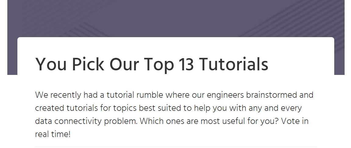 You Picked Our Top 13 Tutorials
